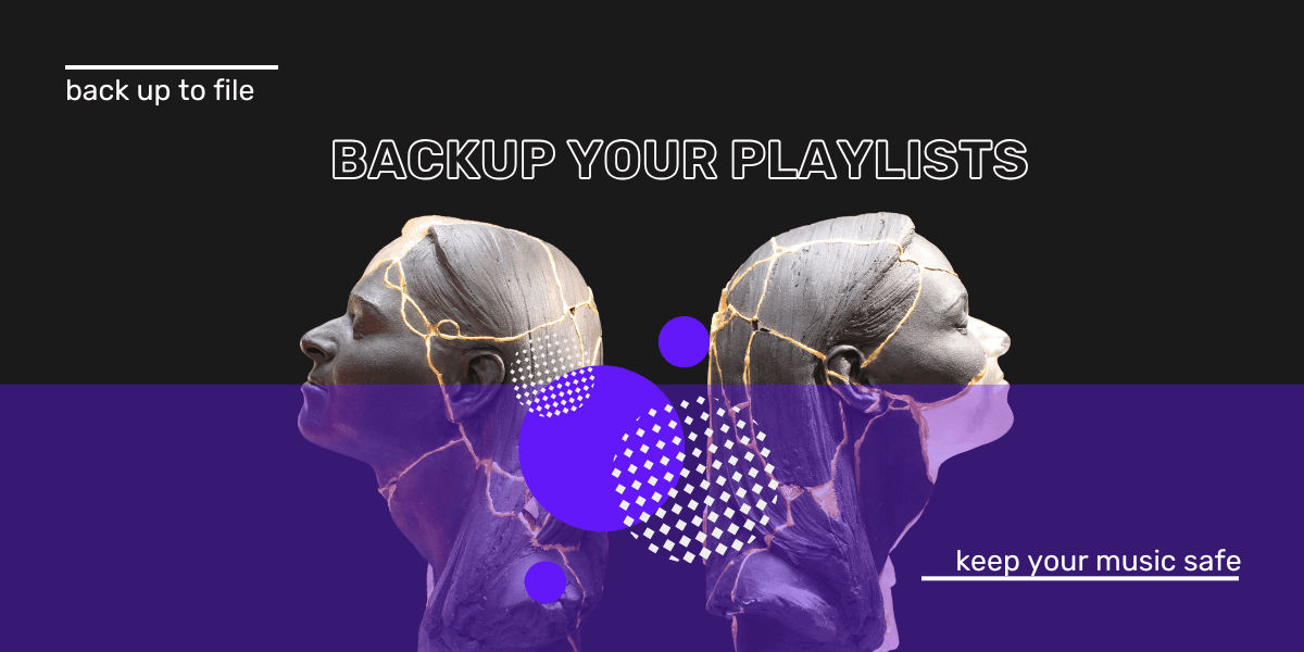 How to Backup Any Playlist Including Spotify.