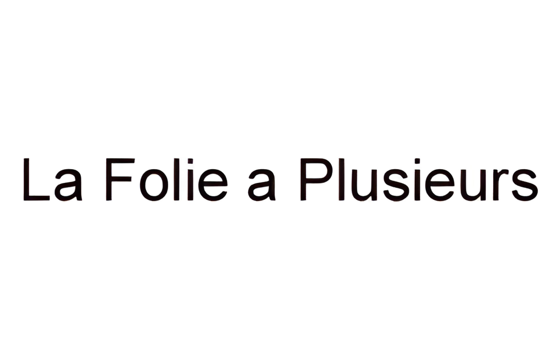 Picture of La Folie a Plusieurs brand