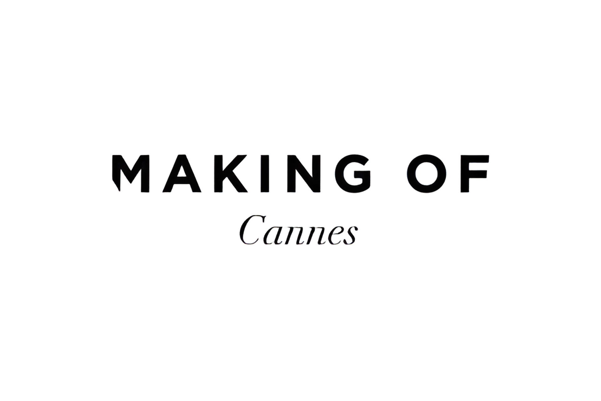 Picture of Making of Cannes brand