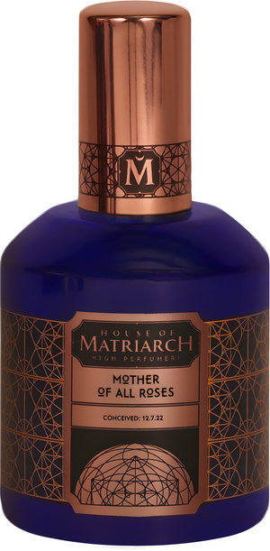 Mother of All Roses by House of Matriarch perfume bottle