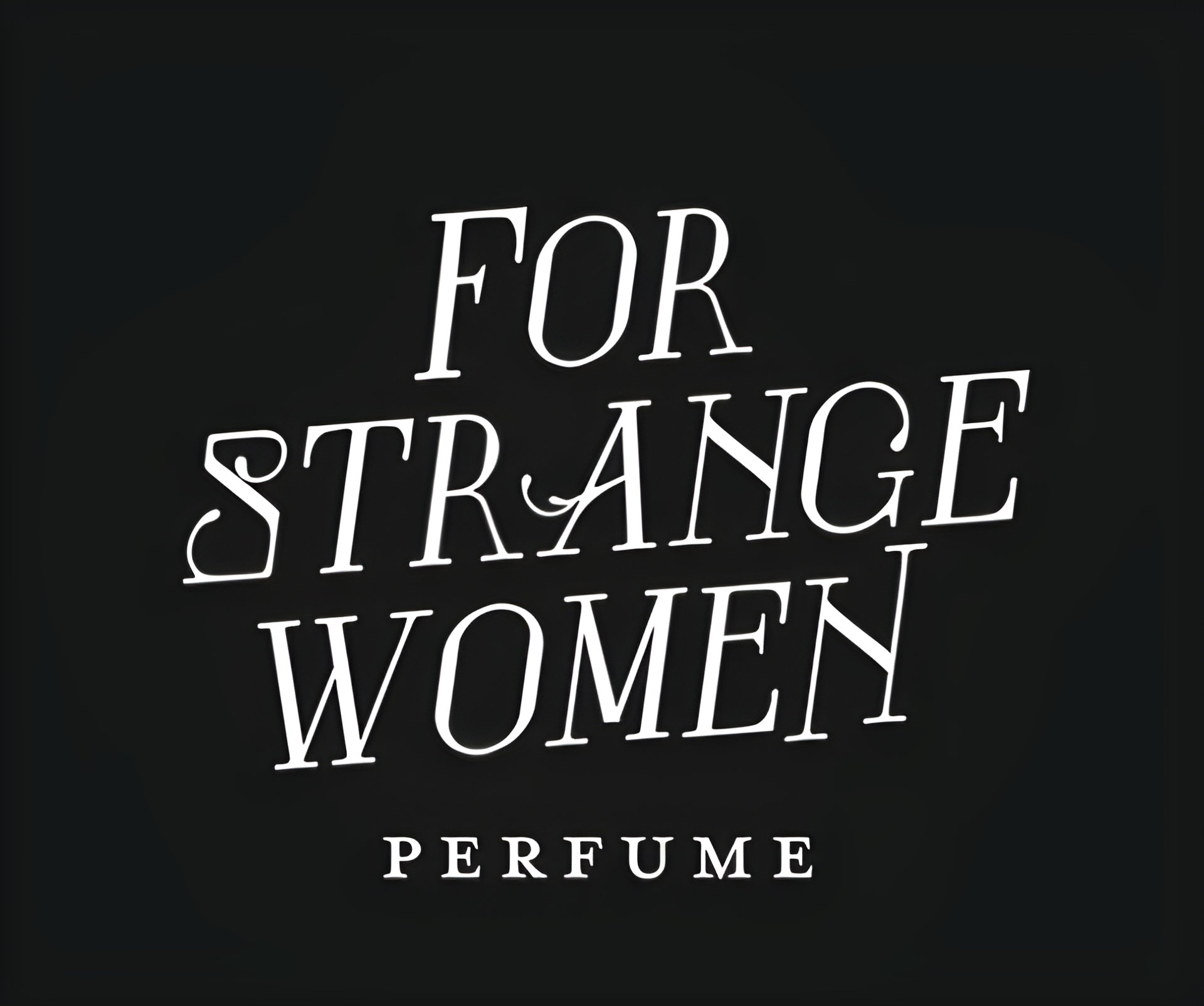 Picture of For Strange Women brand